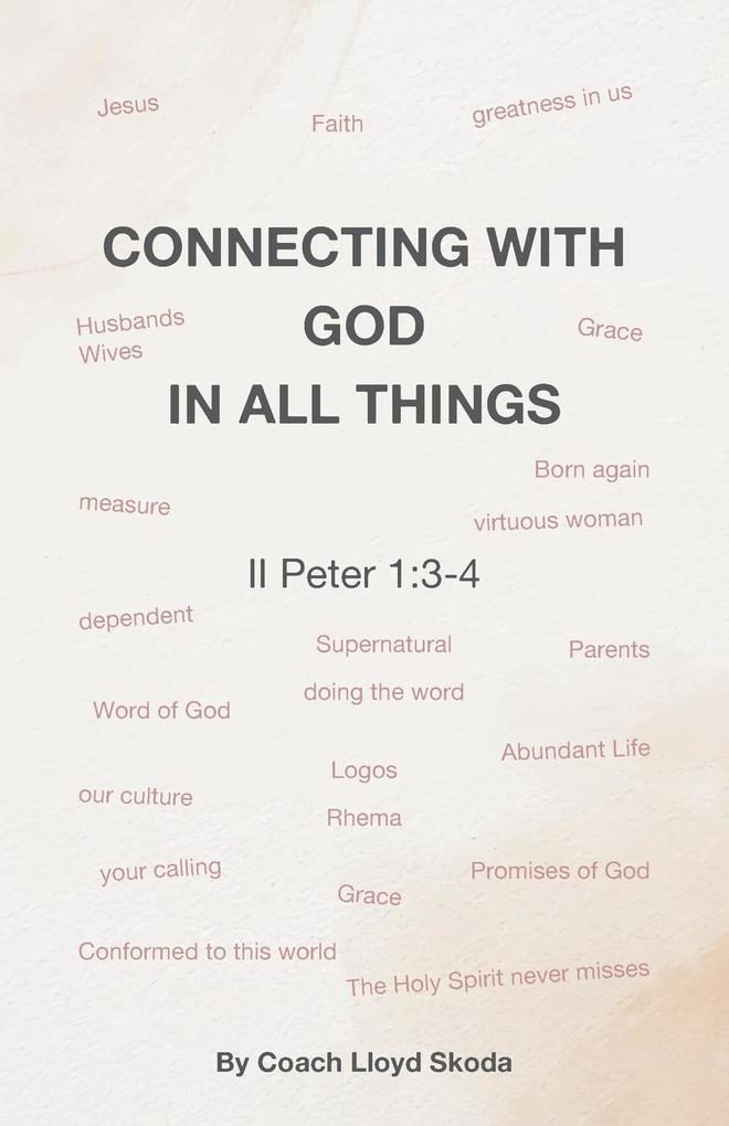 CONNECTING WITH GOD IN ALL THINGS