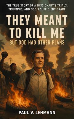 They Meant To Kill Me But God Had Other Plans
