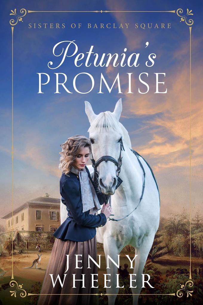 Petunia's Promise (Sisters of Barclay Square #3)