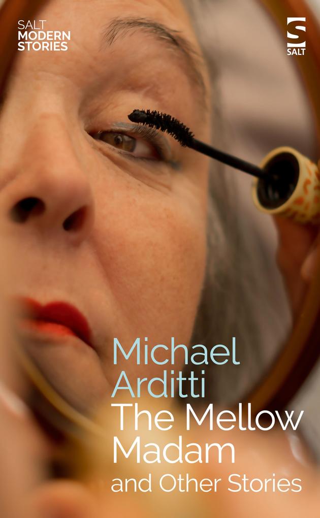 The Mellow Madam and Other Stories