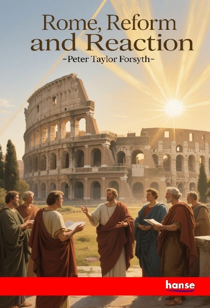 Rome Reform and Reaction