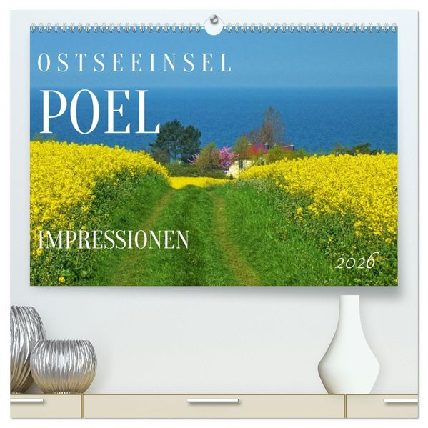 Ostseeinsel Poel - Küstenimpressionen (hochwertiger Premium Wandkalender 2026 DIN A2 quer) Kunstdruck in Hochglanz