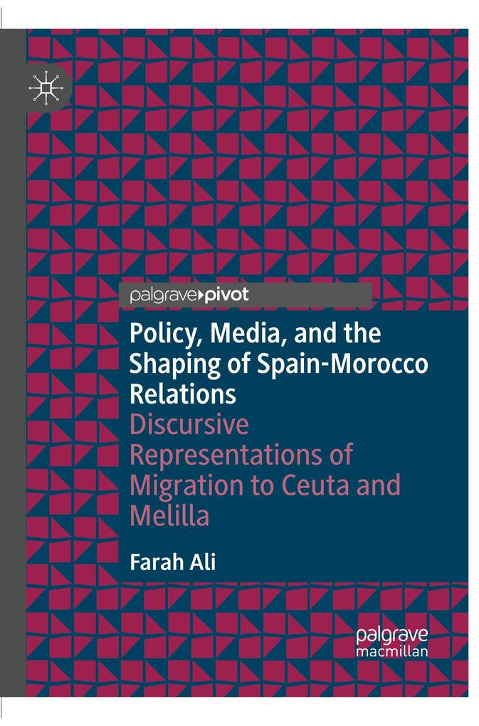 Policy Media and the Shaping of Spain-Morocco Relations