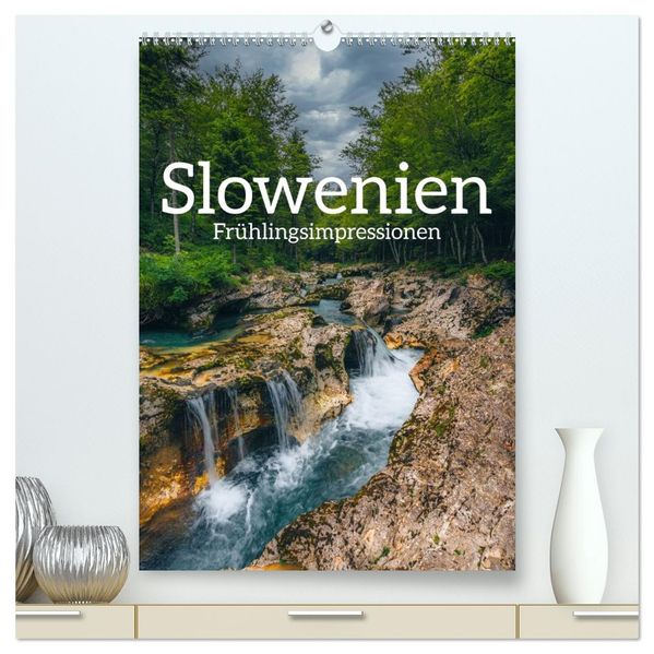 Slowenien - Frühlingsimpressionen (hochwertiger Premium Wandkalender 2026 DIN A2 hoch) Kunstdruck in Hochglanz