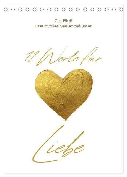 12 Worte für Liebe (Tischkalender 2026 DIN A5 hoch) CALVENDO Monatskalender