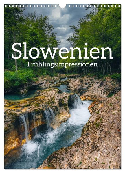 Slowenien - Frühlingsimpressionen (Wandkalender 2026 DIN A3 hoch) CALVENDO Monatskalender