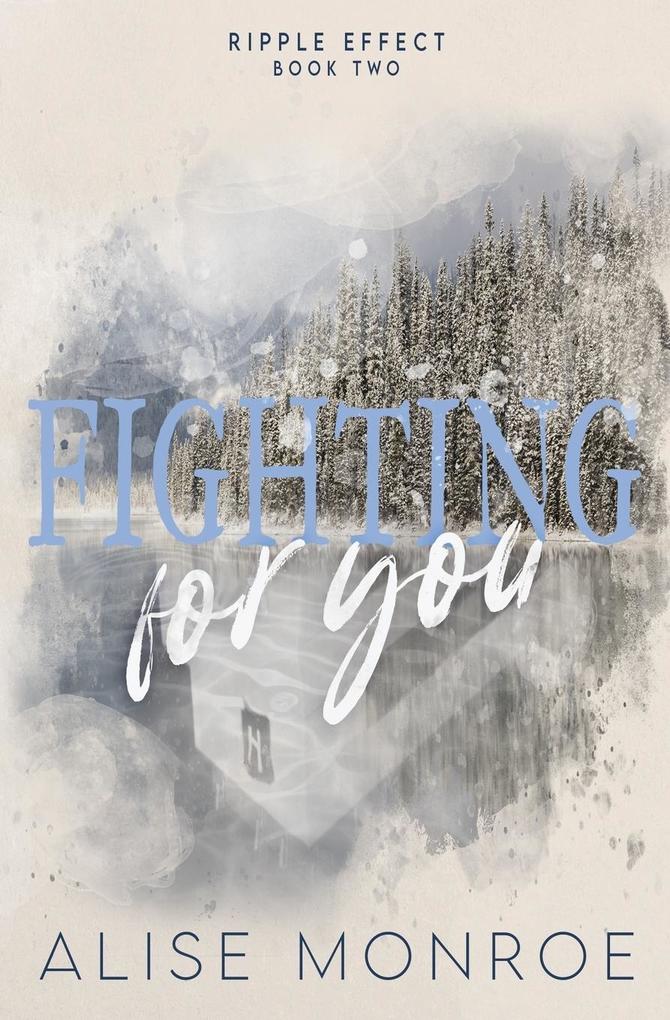 Fighting For You