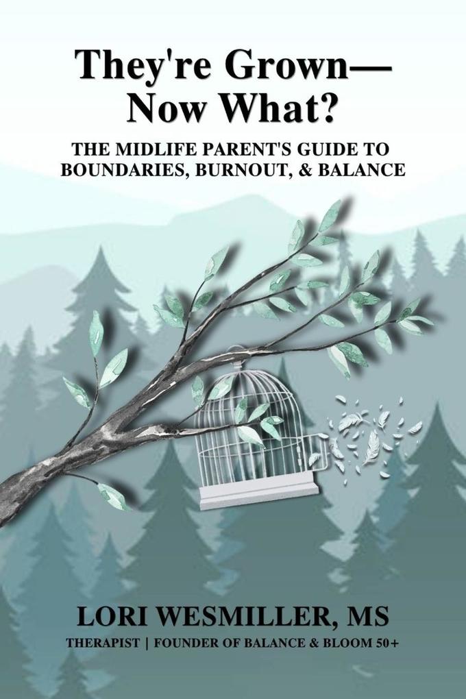 They're Grown-Now What?