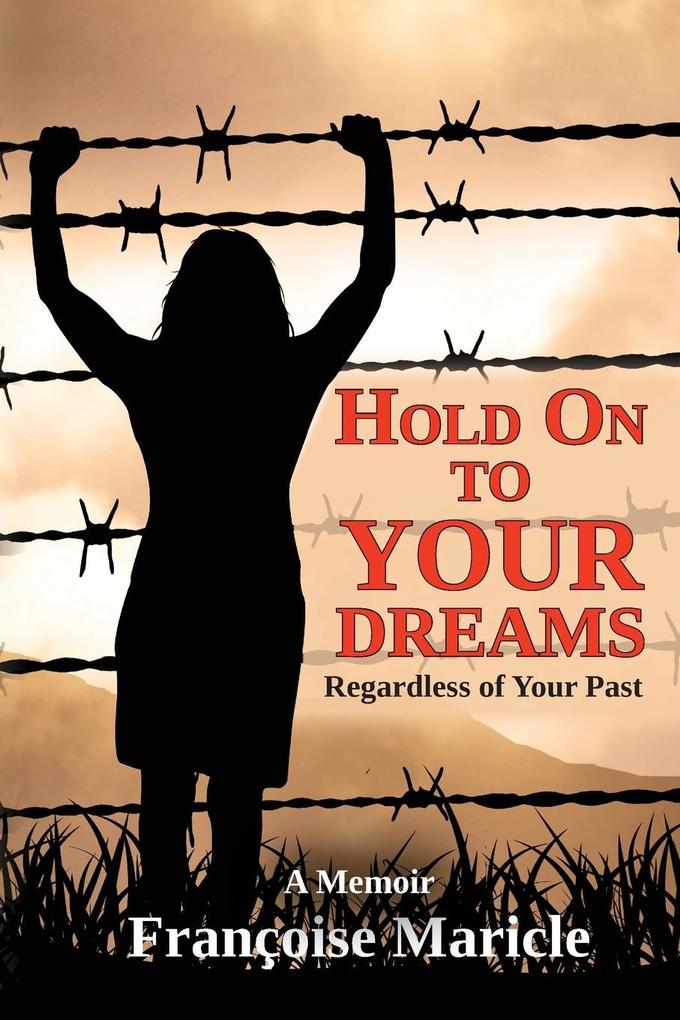 Hold On to Your Dreams