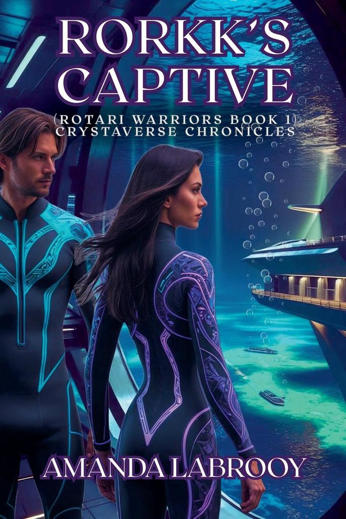 Rorkk's Captive (Rotari Warriors Book 1)