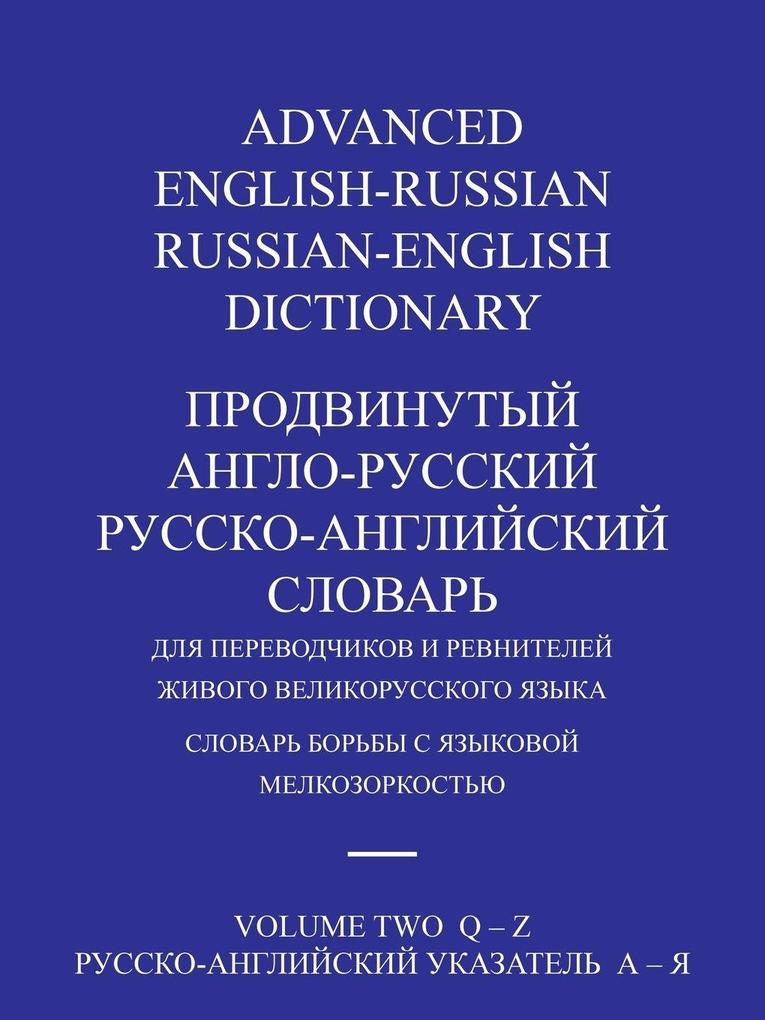 ADVANCED ENGLISH-RUSSIAN/RUSSIAN-ENGLISH DICTIONARY VOLUME TWO