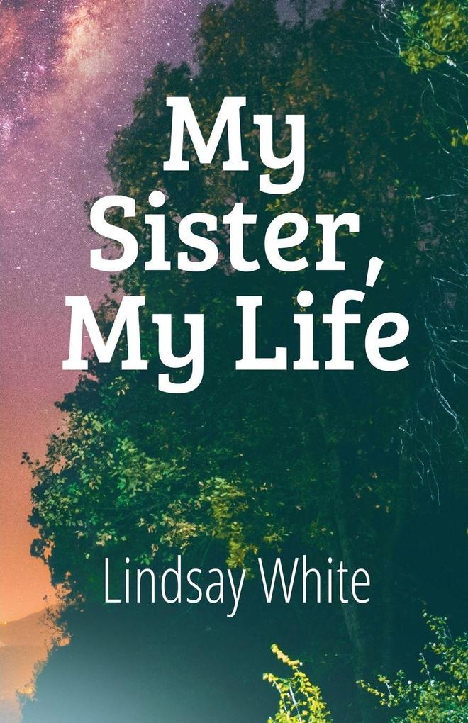 My Sister My Life