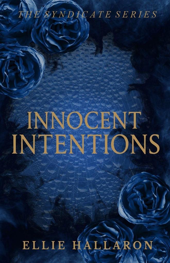 Innocent Intentions