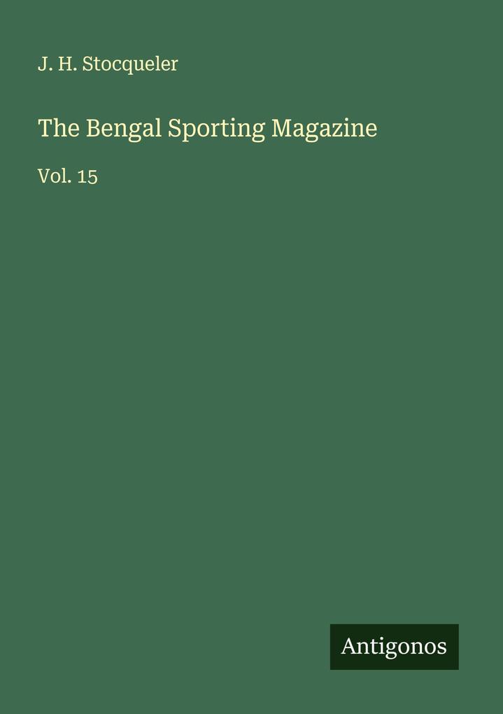 The Bengal Sporting Magazine