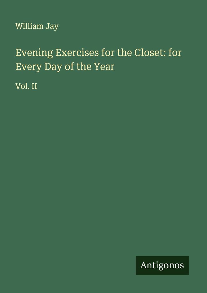 Evening Exercises for the Closet: for Every Day of the Year
