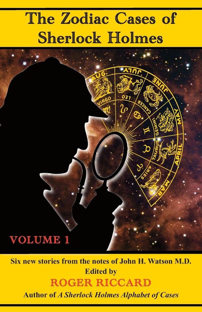 The Zodiac Cases of Sherlock Holmes (Volume 1)