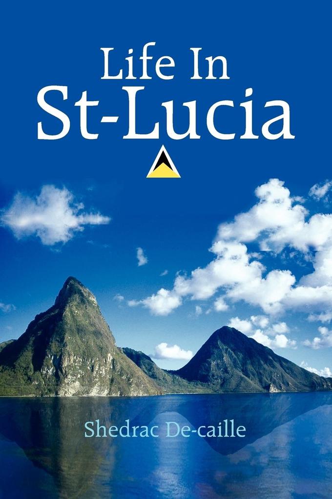 Life In St-Lucia
