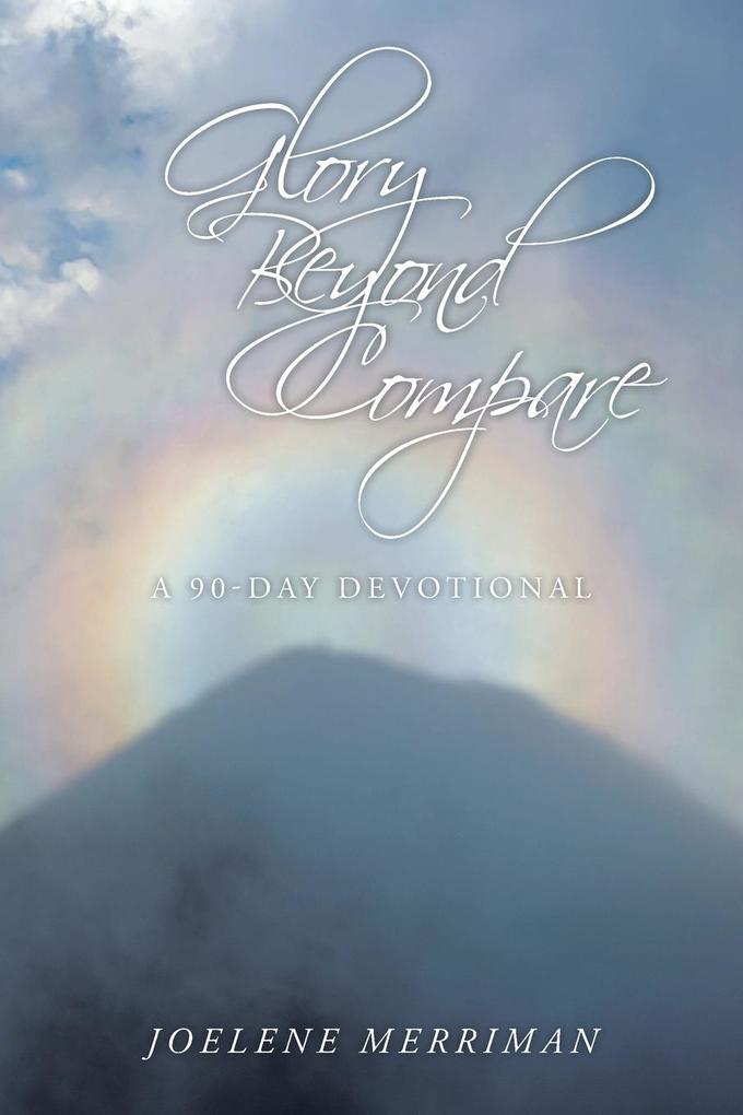 Glory Beyond Compare