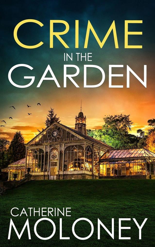 CRIME IN THE GARDEN
