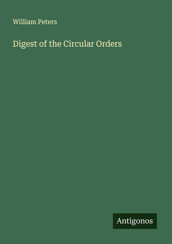 Digest of the Circular Orders