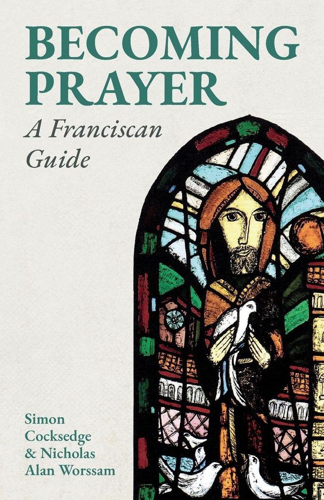 Becoming Prayer