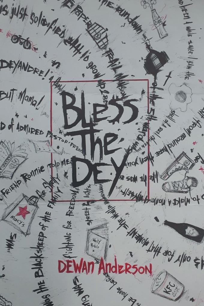 Ble$$ The Dey