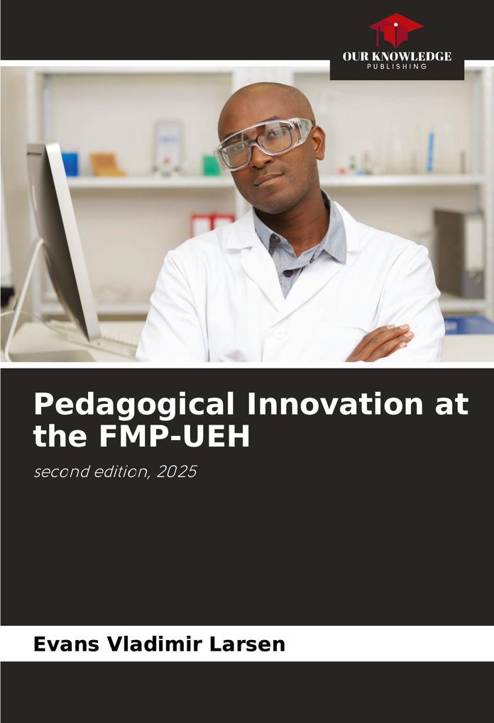 Pedagogical Innovation at the FMP-UEH