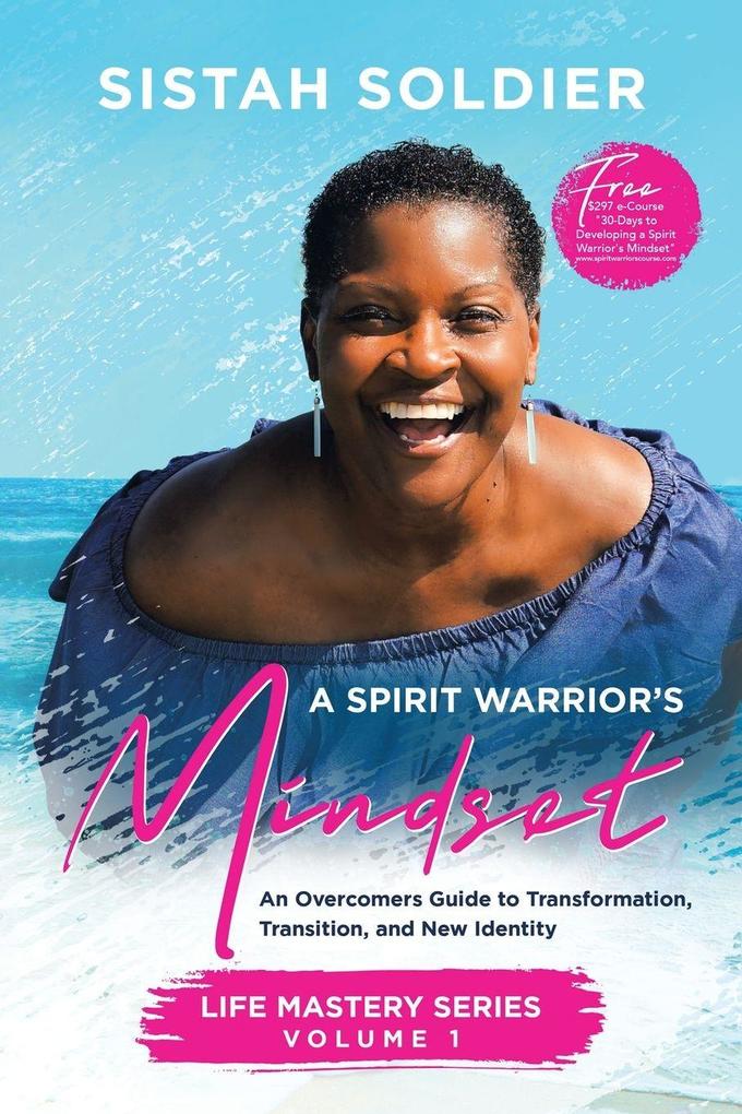 A Spirit Warrior's Mindset
