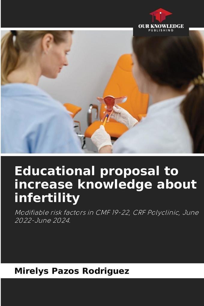 Educational proposal to increase knowledge about infertility