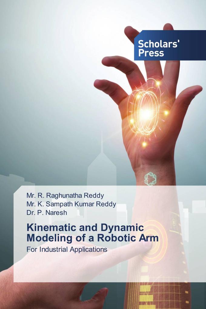 Kinematic and Dynamic Modeling of a Robotic Arm