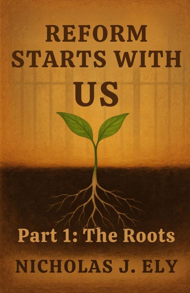 Reform Starts With Us