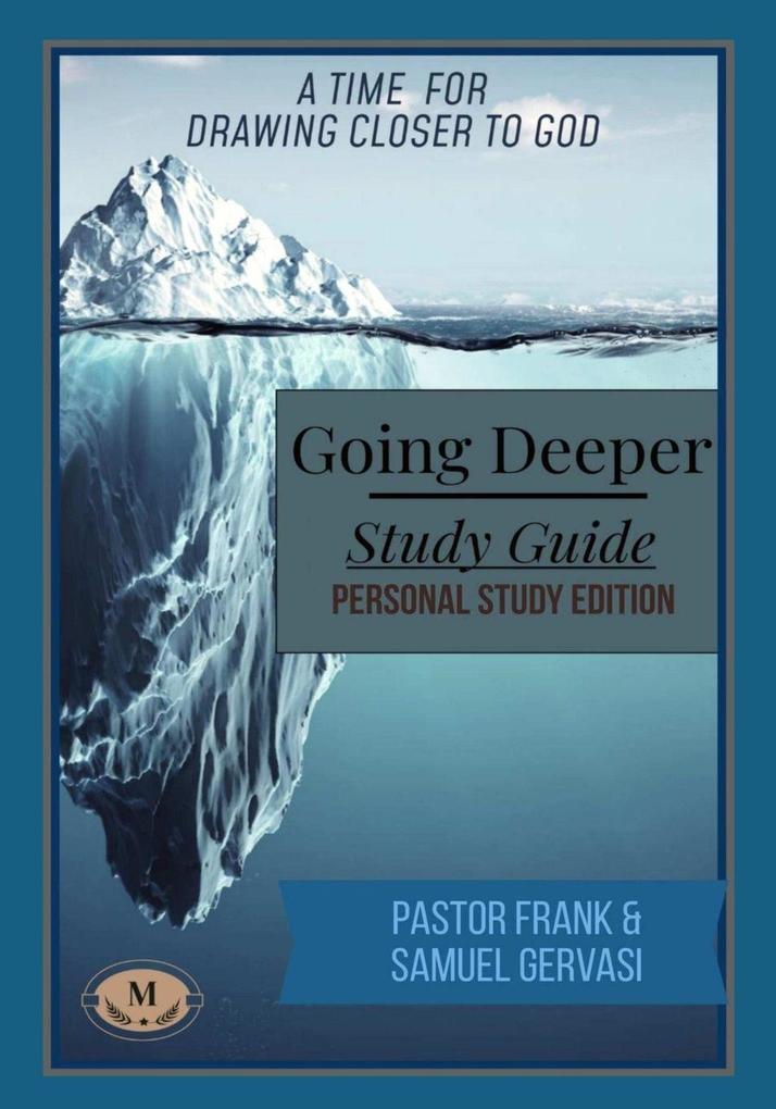 Going Deeper Study Guide