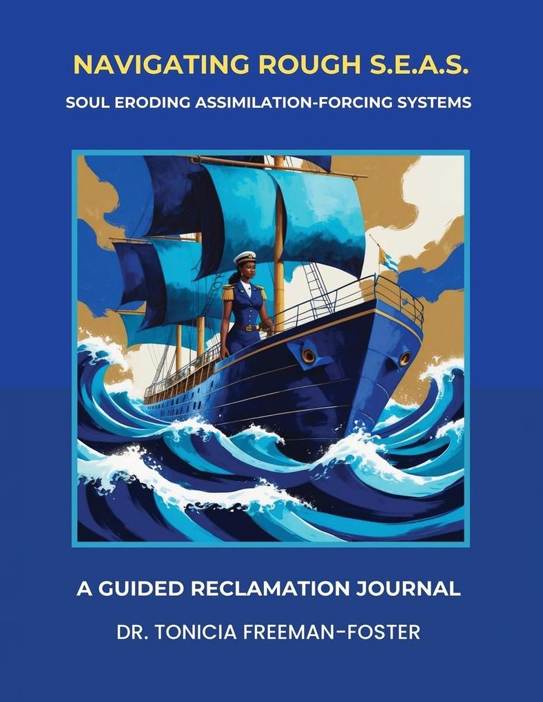 Navigating Rough S.E.A.S. - Soul Eroding Assimilation-Forcing Systems