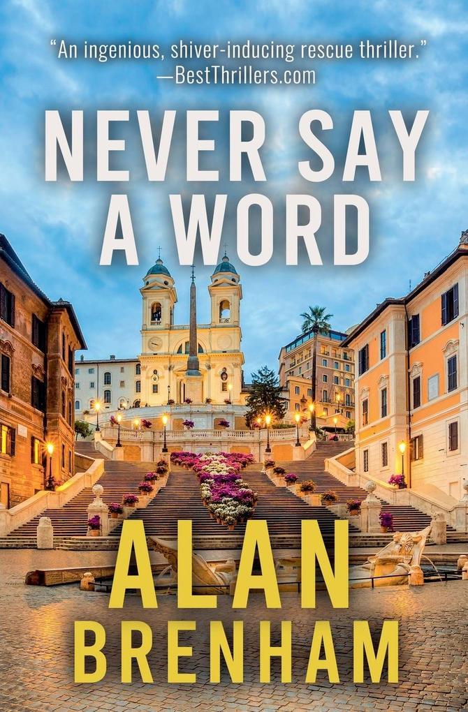 Never Say A Word