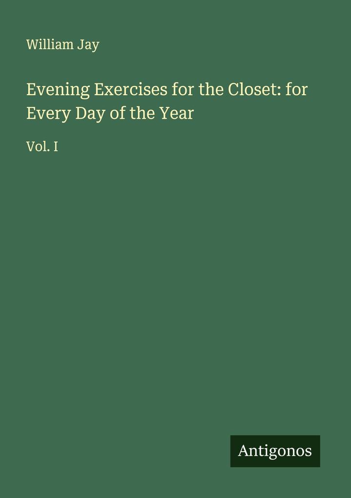 Evening Exercises for the Closet: for Every Day of the Year
