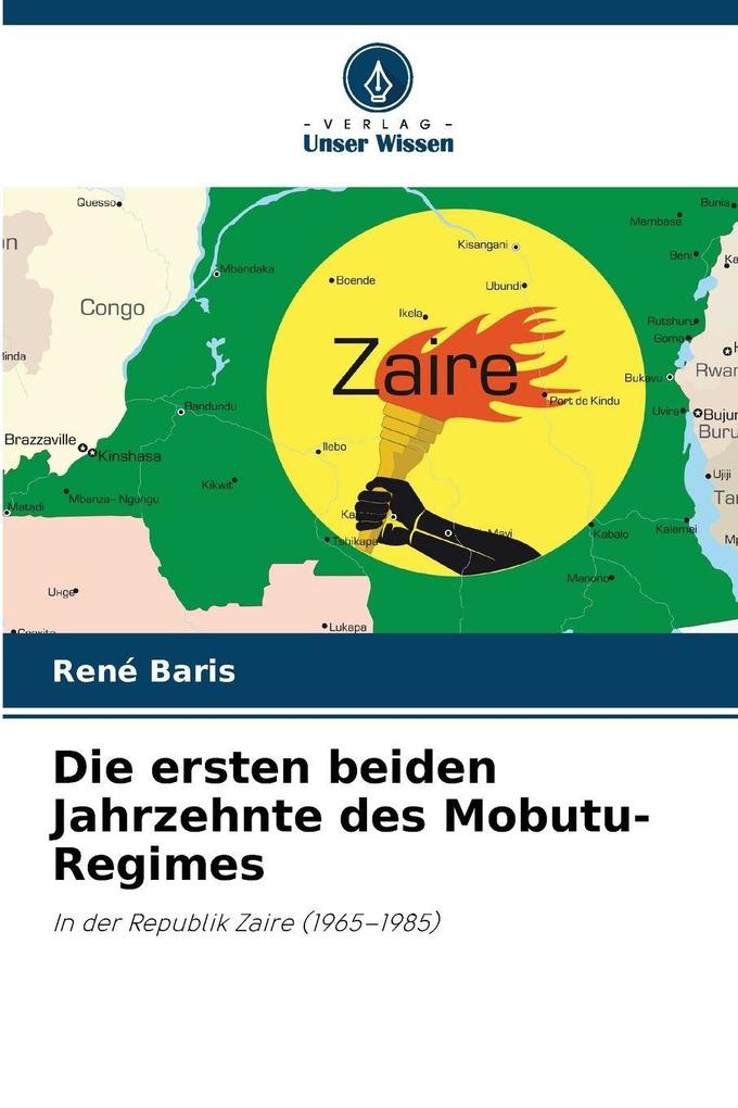 Die ersten beiden Jahrzehnte des Mobutu-Regimes