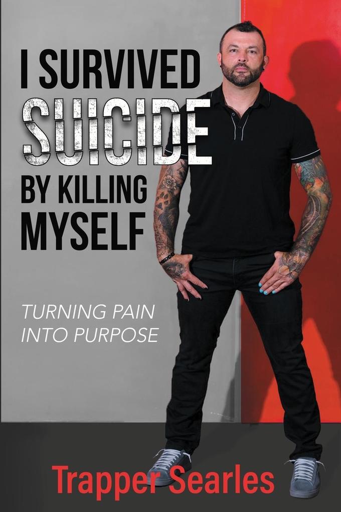 I Survived Suicide by Killing Myself