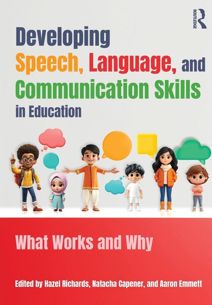Developing Speech Language and Communication Skills in Education