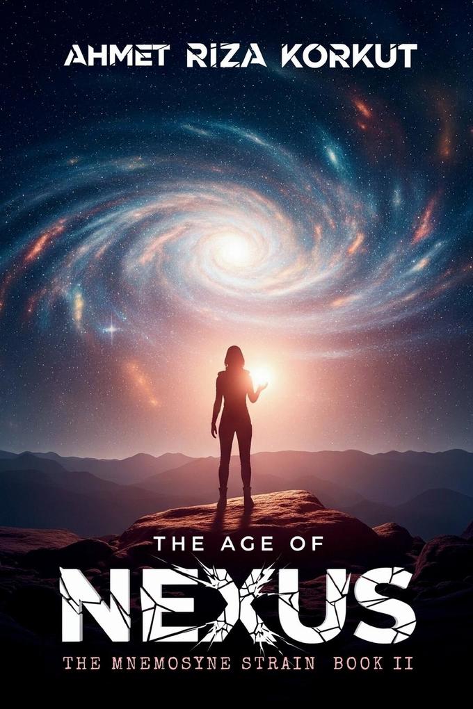 The Age of Nexus