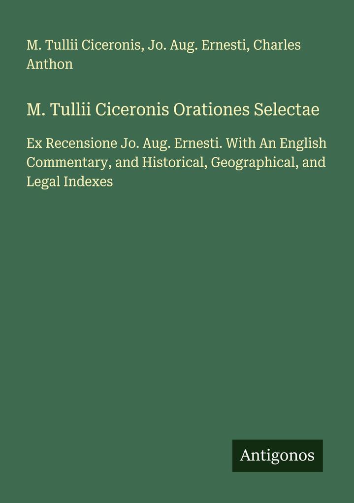M. Tullii Ciceronis Orationes Selectae