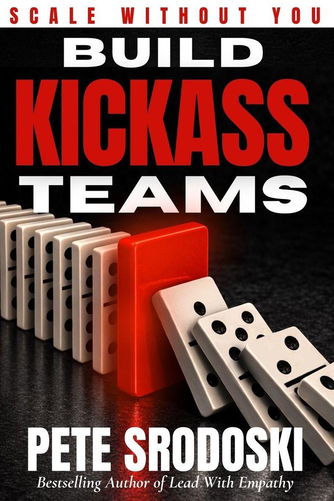 Build Kickass Teams