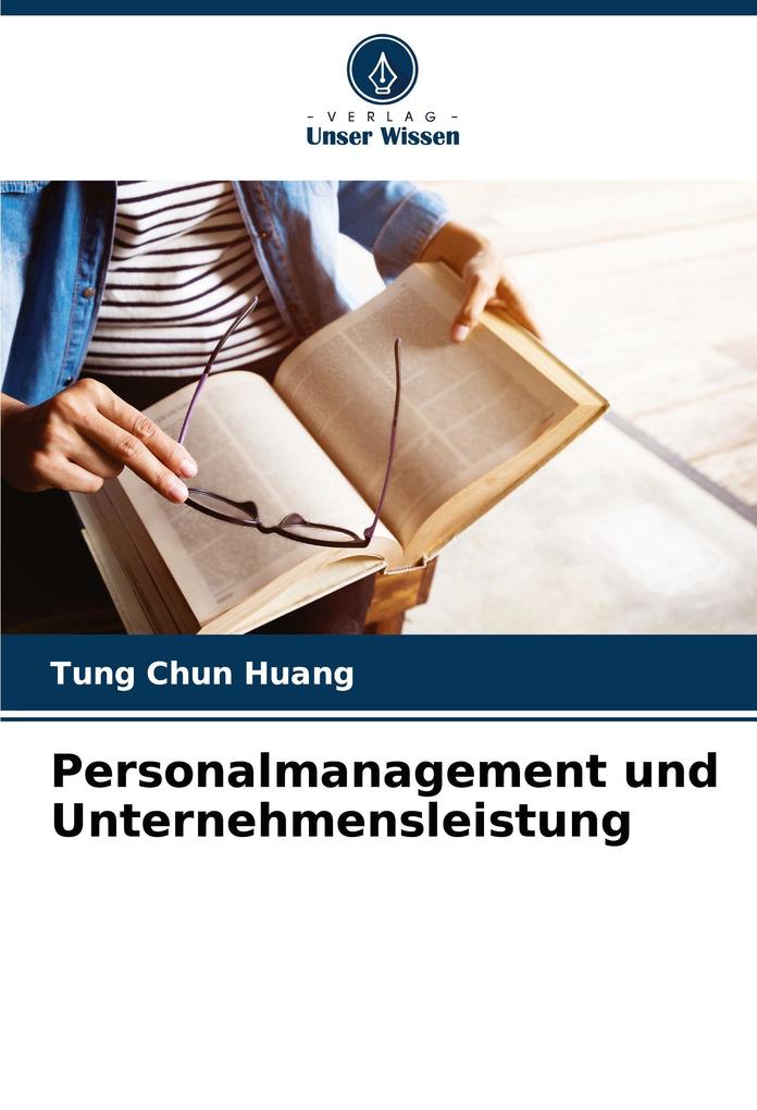 Personalmanagement und Unternehmensleistung