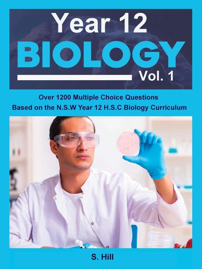 Year 12 Biology Vol. 1