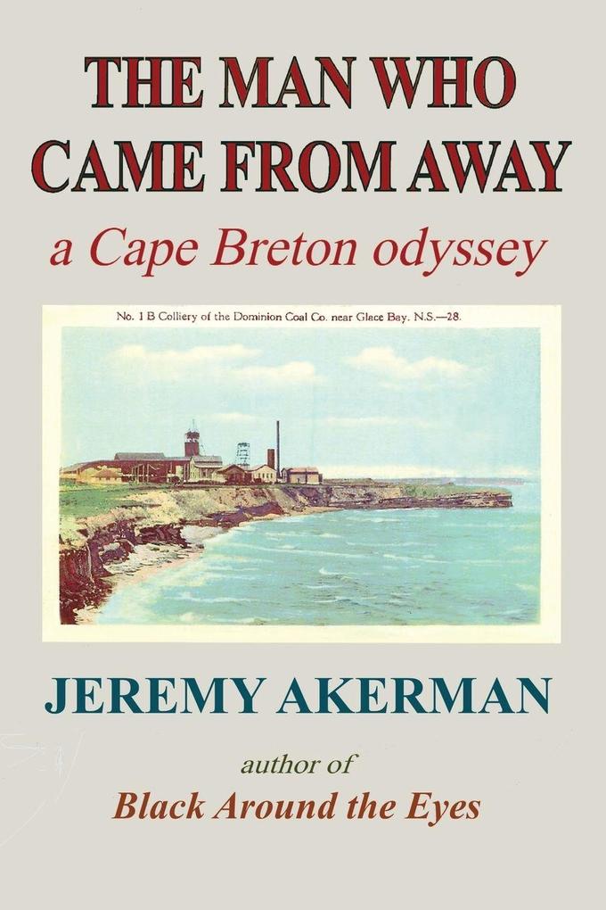 The Man who Came from Away