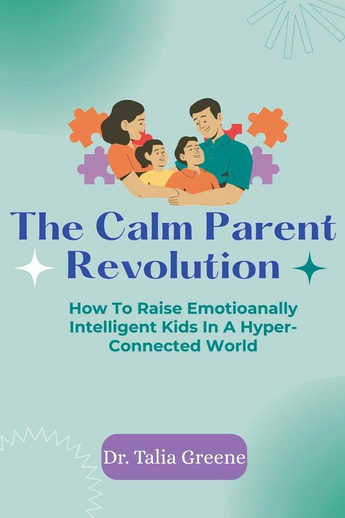 The Calm Parent Revolution