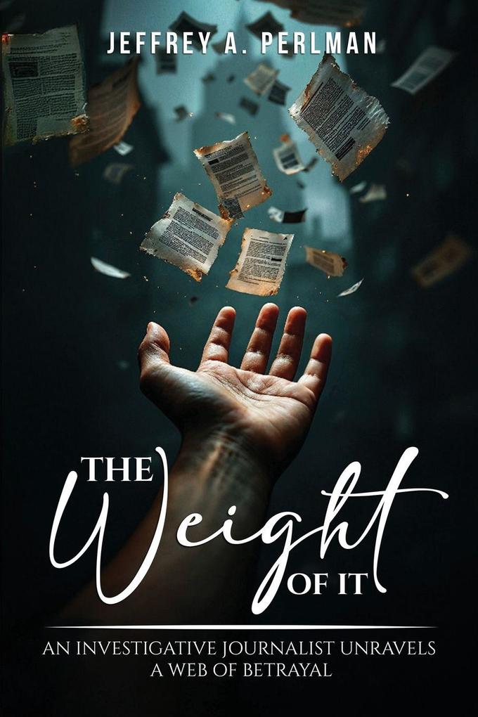 'The Weight of it'