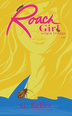 Roach Girl one
