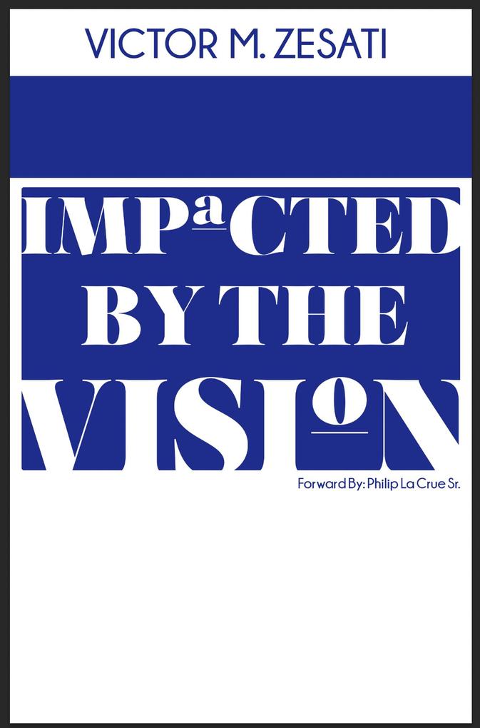 Impacted by The Vision
