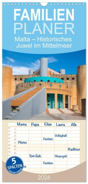 Familienplaner 2026 - Malta - Historisches Juwel im Mittelmeer mit 5 Spalten (Wandkalender 21 x 45 cm) CALVENDO