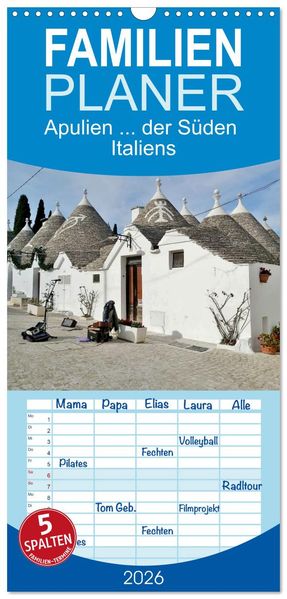 Familienplaner 2026 - Apulien ... der Süden Italiens mit 5 Spalten (Wandkalender 21 x 45 cm) CALVENDO